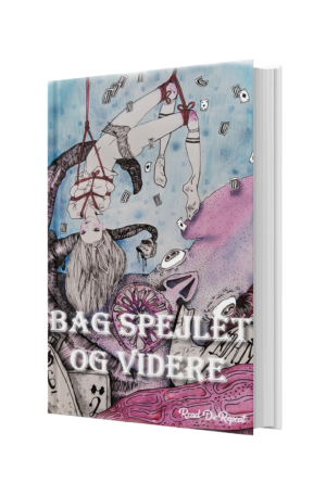 Bag spejlet og videre