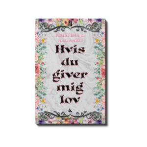 Hvis du giver mig lov - Kristina L. Aagaard