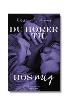 Du hører til hos mig af Kristina L. Aagaard (ebog)