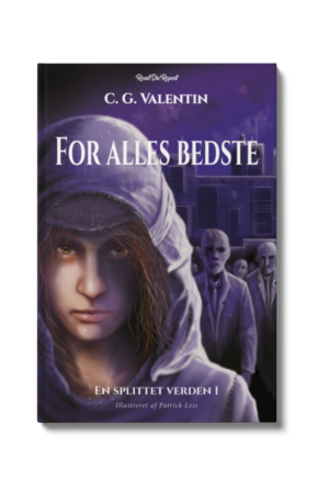 For alles bedste: En splittet verden 1 - C. G. Valentin (e-bog)