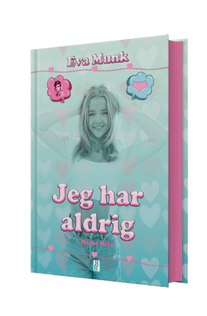 Jeg har aldrig - Måske Maya - Eva Munk