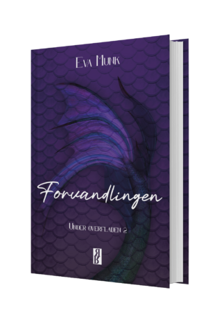 Forvandlingen: Under overfladen 2 - Eva Munk
