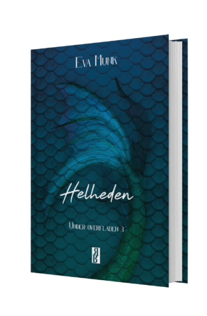 Helheden: Under overfladen 3 - Eva Munk